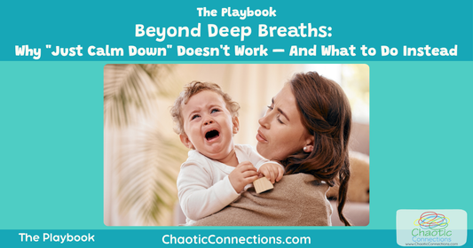 Beyond Deep Breaths: Why "Just Calm Down" Doesn't Work — And What to Do Instead